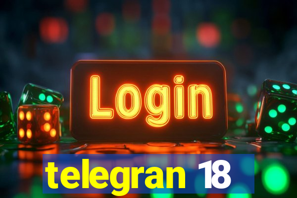 telegran 18